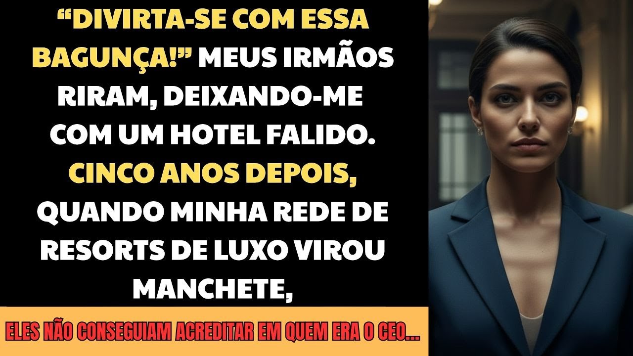 De Pousada Falida a Império: A Virada Incrível da Herdeira Subestimada