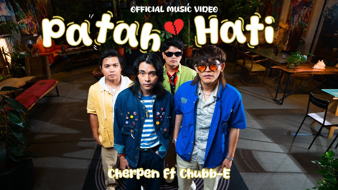 🔴 Cherpen feat Chubb-E - Patah Hati (Official Music Video)