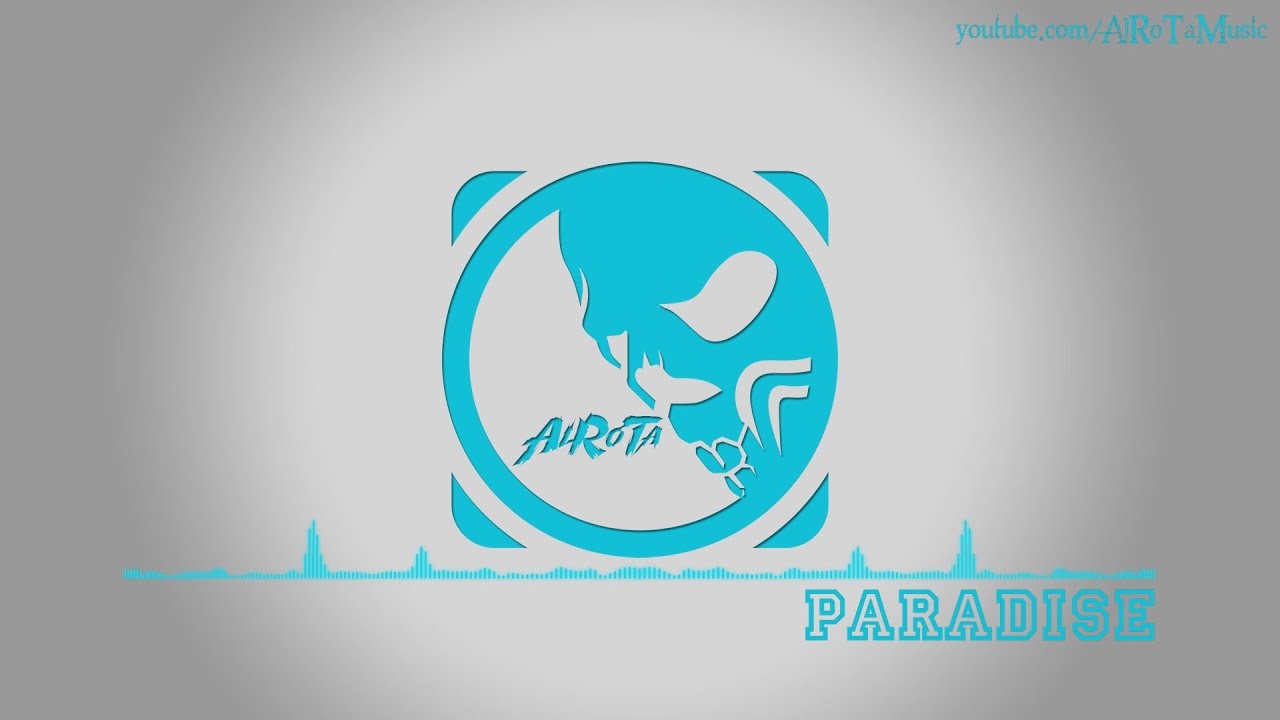 Paradise by Elias Naslin - [2010s Pop Music]