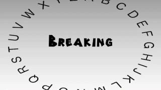 How to Say or Pronounce Breaking