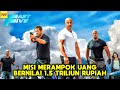 Manakjubkan !! Aksi Pencurian Brankas Berisi Uang 1,5 Triliun Rupiah - ALUR CERITA FILM Fast Five