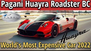 Pagani Huayra Roadster BC | $ 3.5 Million hypercar | The most expensive supercar