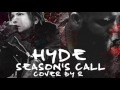 Hyde  seasons call cover by riccardo favara