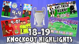 🏆UCL KNOCKOUT STAGE HIGHLIGHTS🏆 2018/2019 UEFA Champions League Best Games and Top Goals!