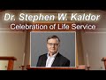 Celebration of Life | Dr. Stephen W. Kaldor - CLC Solana Beach