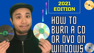 How To Burn a CD or DVD on Windows PC - 2021 Edition