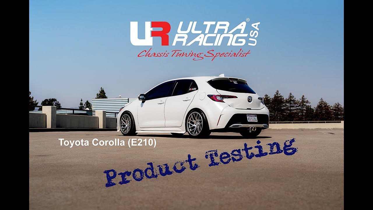 Toyota Corolla (E210) Hatchback Product Testing - Ultra Racing USA, LLC -  Chassis Tuning Specialist Since 2001