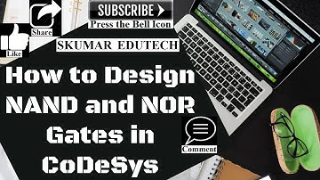 How to Design NAND, NOR Gates in CoDeSys ( CoDeSys Mein NAND, NOR Gates Design KaIse Karen )