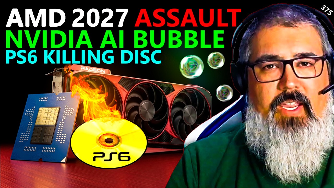 AMD Zen 6 & RDNA 5 Assault, Nvidia's AI Bubble, PS6 Killing Disc | James Prior | Broken Silicon 375