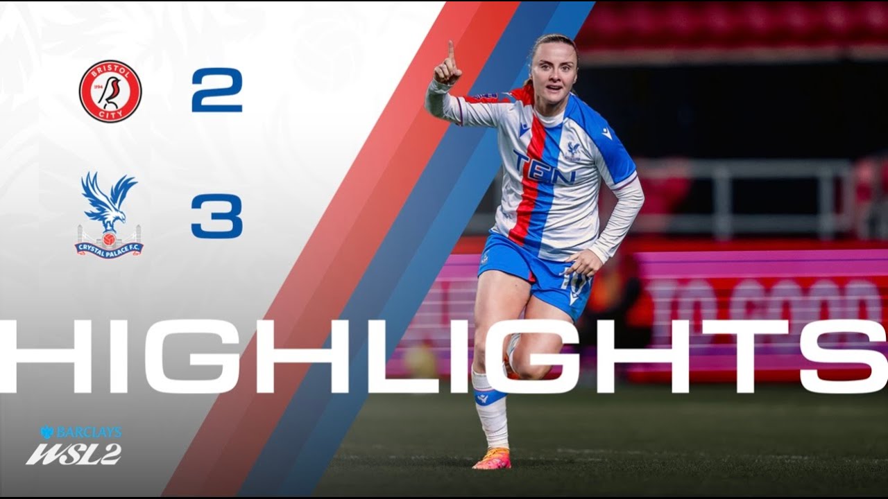 5 wins in a row 🔥 | Women's Highlights | Bristol City 2-3 Palace