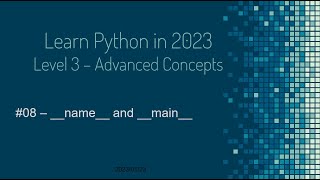 Learn Python in Arabic #08 | __name__ and __main__ Net Worth