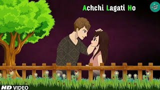 Achchi Lagti Ho Whatsapp Status Kuch Na Kaho Love Whatsapp Status Status King