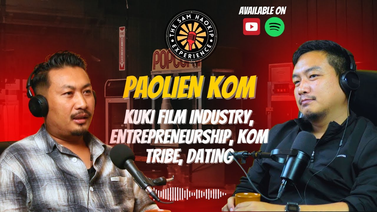 Sam Haokip Experience #20 - Paolien Kom