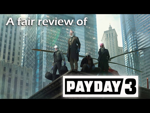 PAYDAY 3 Review — Eightify