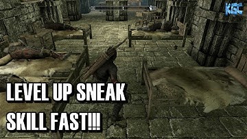 SKYRIM - Fastest way to level up Sneak Skill