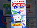 Convert JPG to PDF Fast ⚡ #shorts #trending #explore #viral #boost #pdfwix #jpgtopdf #tech
