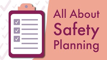 All About Safety Planning (ASL Interpretation Provided)