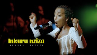 INKURU NZIZA || SHARON GATETE (Official Music Video)