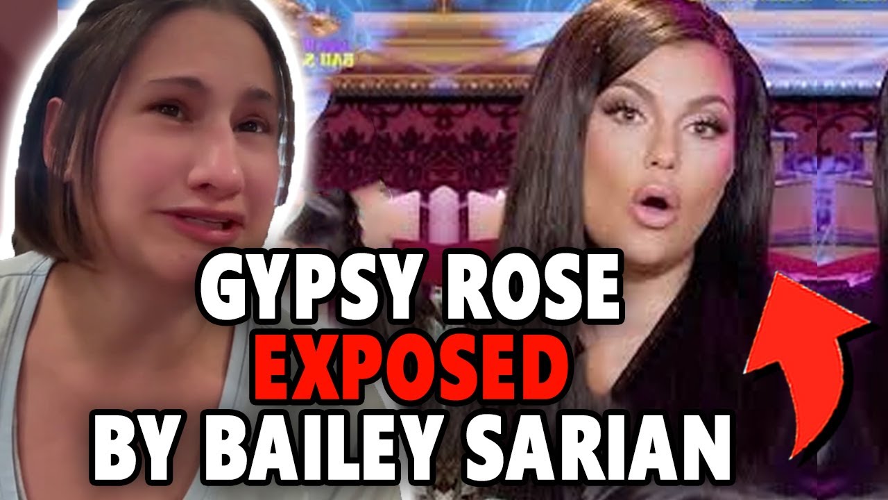 Gypsy Rose Caught In 4k By Bailey Sarian Her Embarrassing Secret Is