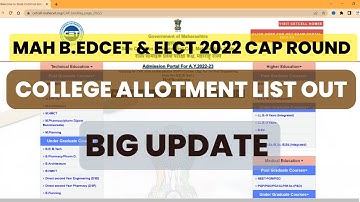 MAH B.EDCET & ELCT 2022 CAP ROUND I College allotment list out !!