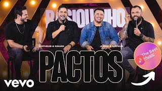 Matheus e Kauan, Jorge e Mateus - Pactos