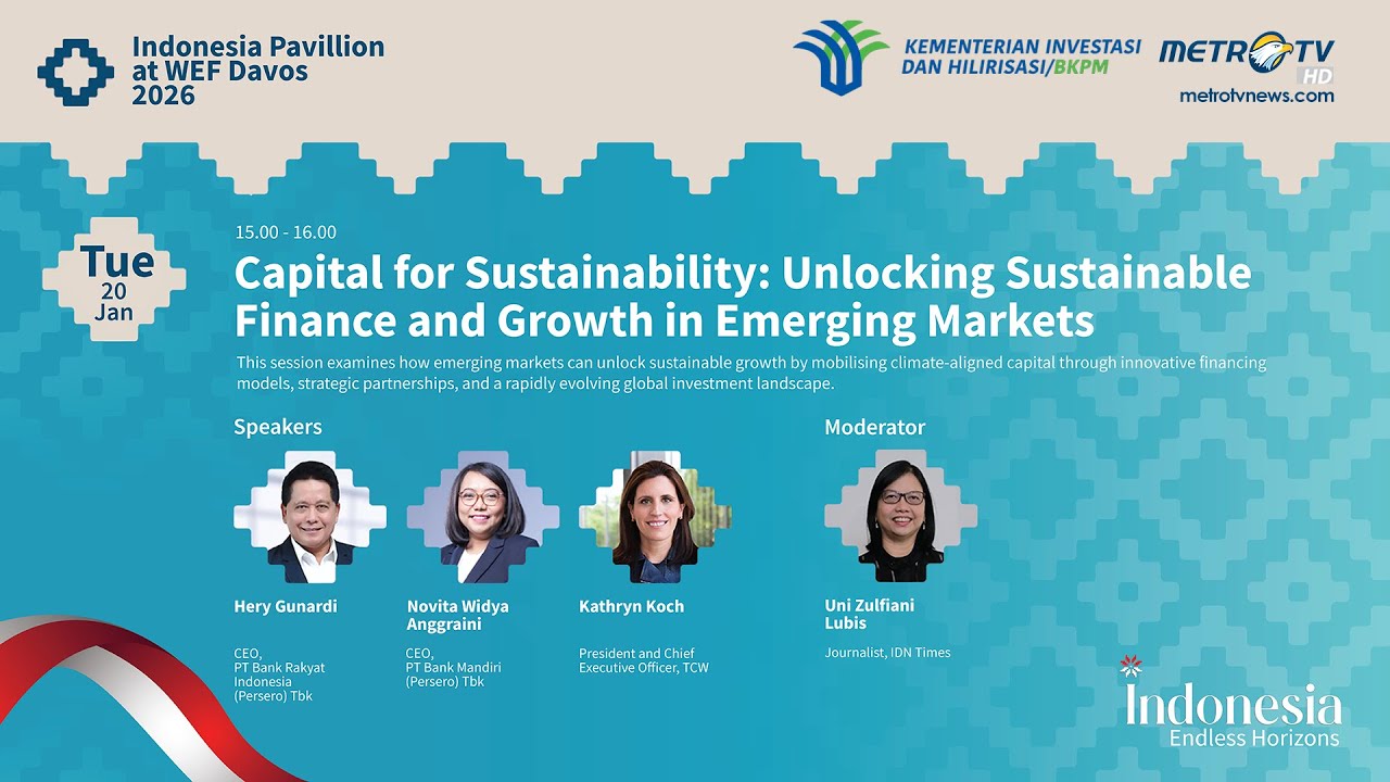 WEF 2026: Capital for Sustainability: Unlocking Sustainable Finance and Growth in Emerging Markets