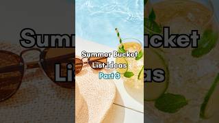 Summer Bucket List Inspo Part 3 🛼🍍