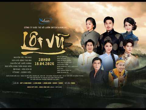 [ TEASER TRAILER ] Vở Cải Lương " LÔI VŨ " - VŨ LUÂN, VÕ NGỌC QUYỀN và các nghệ sĩ cải lương khác