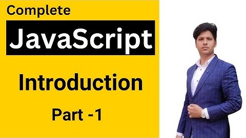 Introduction to JavaScript | JavaScript Tutorial in Hindi #1