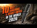 10 Most Dangerous & Deadly Knives In The WORLD - Part 5