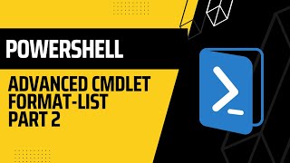 PowerShell: Advanced cmdlet Format List Part 2 Wealth