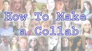 How To Make a Collab