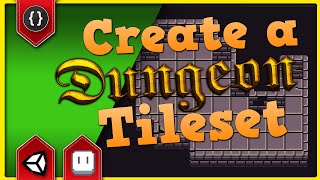 How To Create A Dungeon Tileset For Unity's Tilemap System [Unity | Aseprite Tutorial]