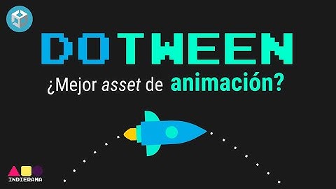 ANIMACIÓN con DOTWEEN en Unity 🎬