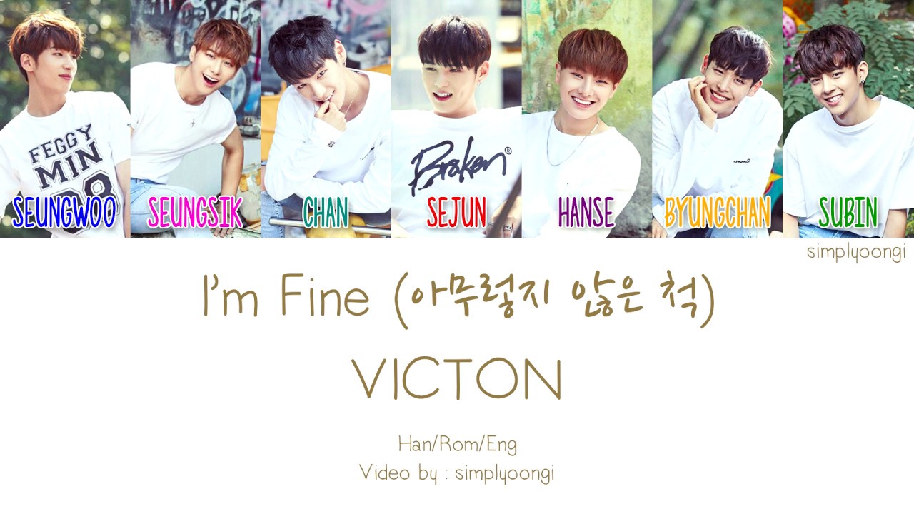 VICTON [빅톤] - I'm Fine [아무렇지 않은 척] (Color Coded Lyrics | Han/Rom/Eng)