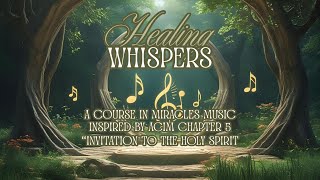 A Course in Miracles Inspired Music