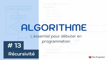 Algorithme : 13-Récursivité