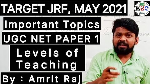 #TargetJRFMay2021 ... Important topics from UGC NET Paper 1. Levels of Teaching by Amrit Raj .