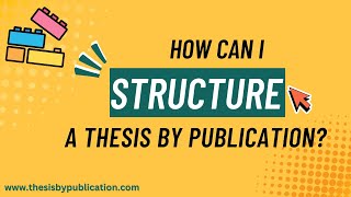 How can I structure my thesis including publications