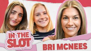 BRI MCNEES DISHES ON LOVE IS BLIND | In The Slot S3 Ep. 6