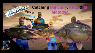 How to catch Big Larry, KPD, And El Matador in Call of the Wild: the Angler