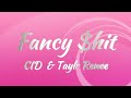 CID Taylr Renee Fancy Hit Lyrics