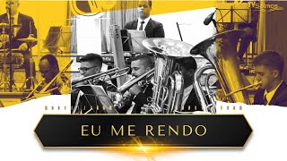 EU ME RENDO I ORQUESTRA KADOSH  I  Maestro Luiz Antônio  @TVSALMOS  Orchestra