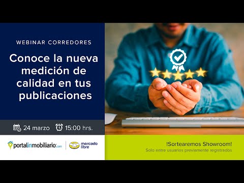 Webinar Corredores: Calidad, conoce la nueva medición de tus publicaciones