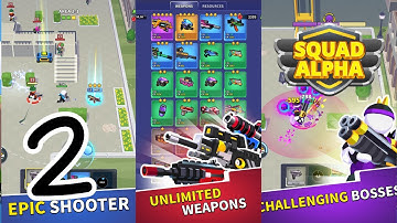 Squad Alpha - Gameplay Walkthrough Part 2 (iOS, Android)