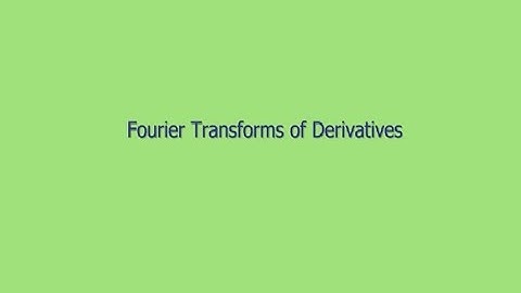 Fourier Transforms of Derivatives | Group B&C GYMAT301 S3 Module1 | KTU S3 2024 Scheme |Part 7