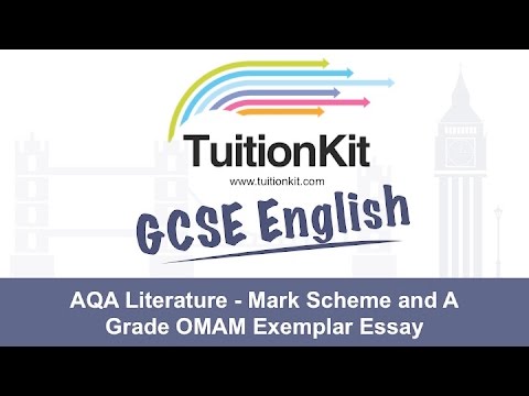 AQA Literature - Mark Scheme and A Grade OMAM Exem...
