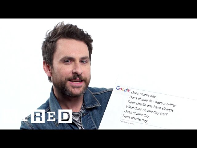 Charlie Day Answers the Web's Most Searched Questions | WIRED class=
