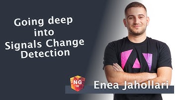 Signals Change Detection in Angular - Enea Jahollari | NG-DE 2024
