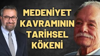 Medeniyet Kavrn Tarihsel Kökeni Prof.dr. Teoman Duralı Anısına